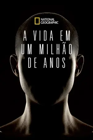 A Vida em Um Milhão de Anos