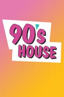 90's House