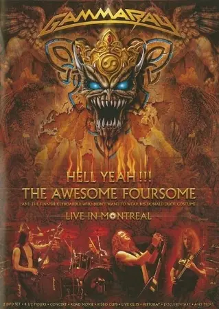 Gamma Ray: Hell Yeah!!! The Awesome Foursome: Live In Montreal