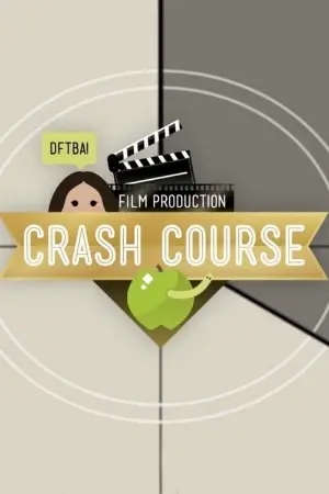 Crash Course Film Production