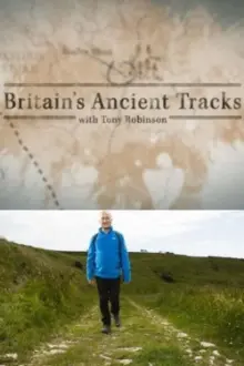 Britain's Ancient Tracks with Tony Robinson