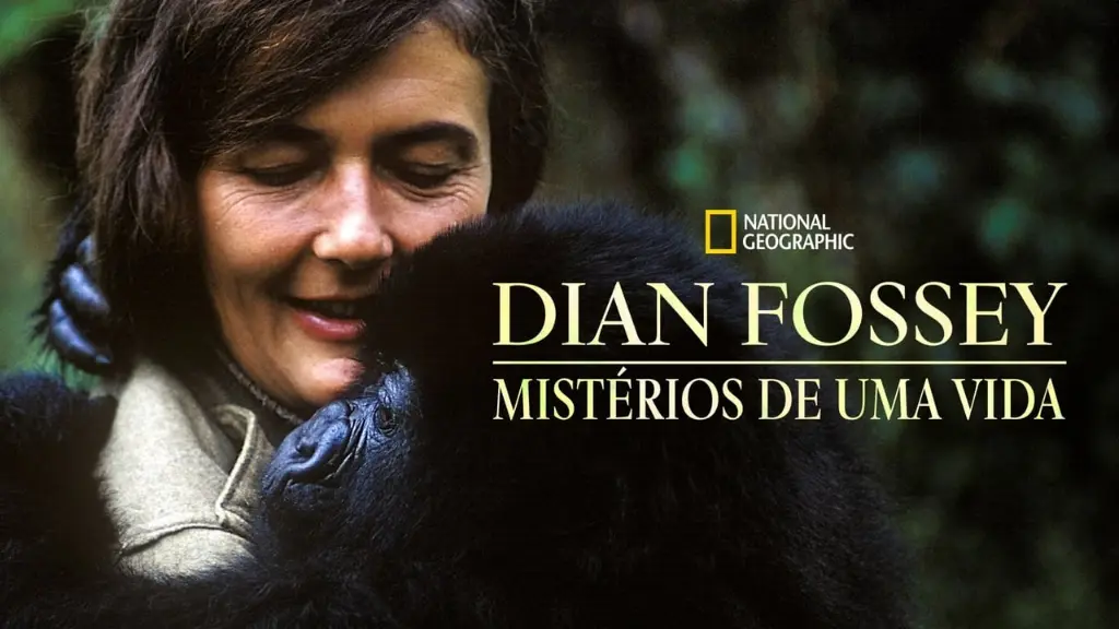 Dian Fossey: Mistérios de uma Vida