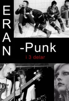 Eran - punk i tre delar