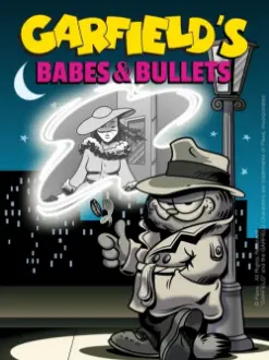 Garfield's Babes and Bullets