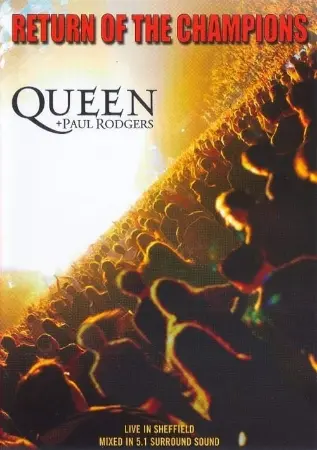 Queen + Paul Rodgers: Return of the Champions