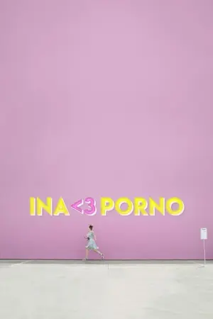 Ina <3 Porno