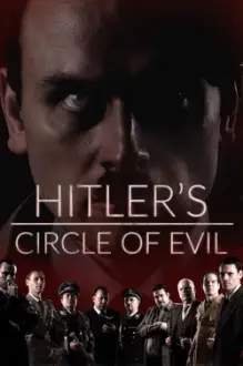 Hitler's Circle of Evil