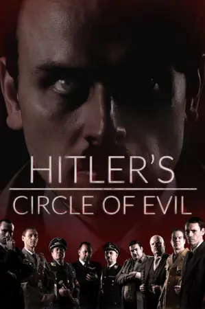 Hitler's Circle of Evil