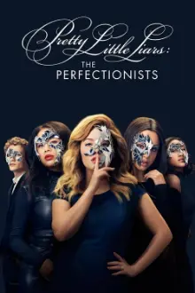 Pretty Little Liars: As Perfeccionistas