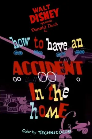 How to Have an Accident in the Home