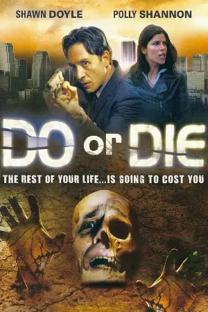 Do or Die