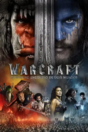 Warcraft - O Primeiro Encontro de Dois Mundos