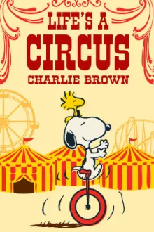 A Vida É Um Circo, Charlie Brown