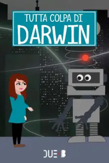 Tutta colpa di Darwin