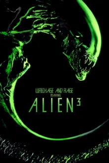 Wreckage and Rage: Making 'Alien³'