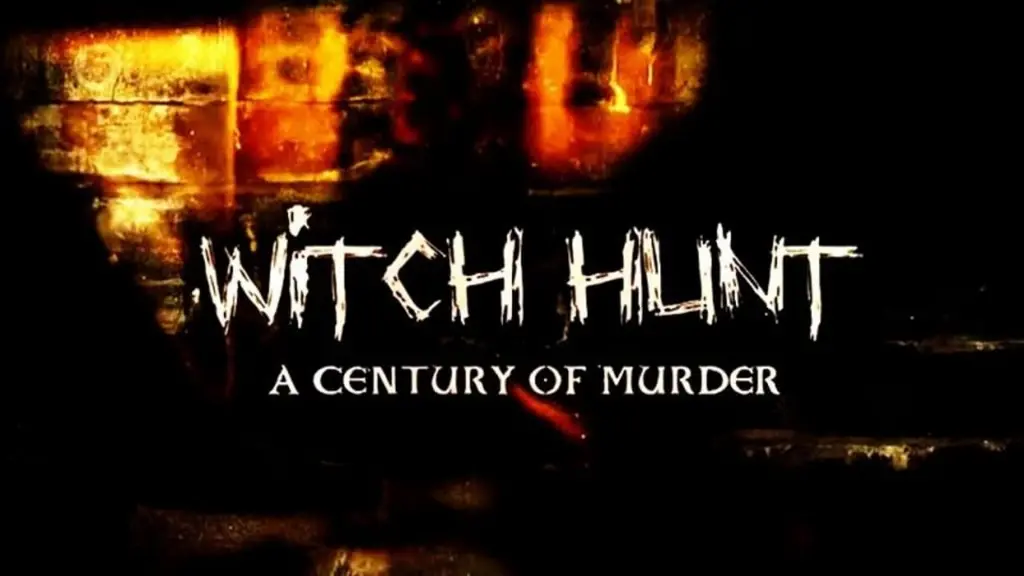 Witch Hunt: A Century of Murder