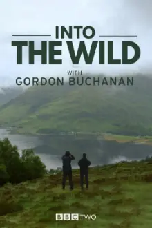 Into the Wild with Gordon Buchanan