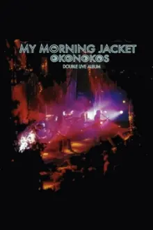 My Morning Jacket: Okonokos