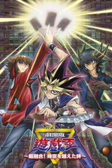 Yu-Gi-Oh! Vínculos Além do Tempo