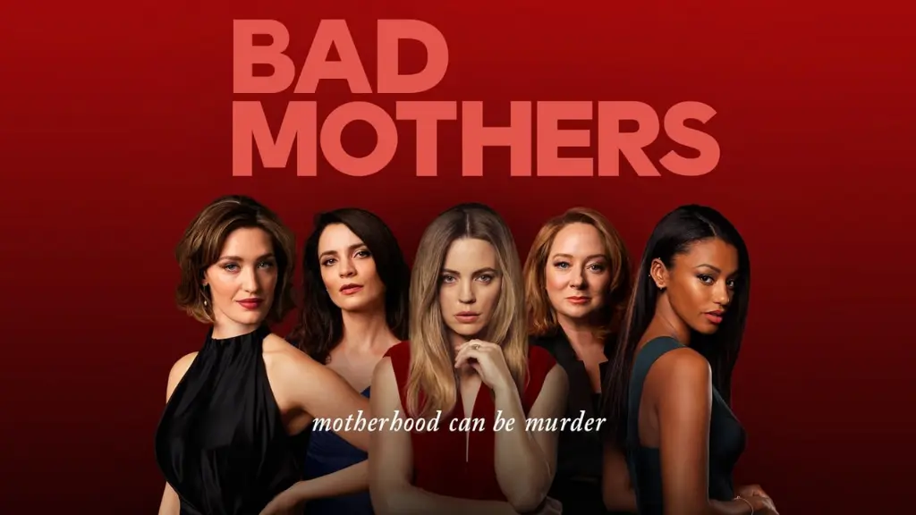 Bad Mothers