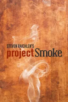 Steven Raichlen's Project Smoke