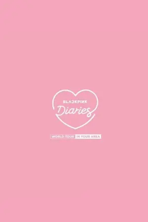 BLACKPINK Diaries