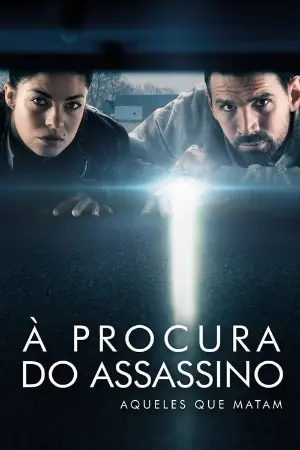 À Procura do Assassino: Aqueles Que Matam