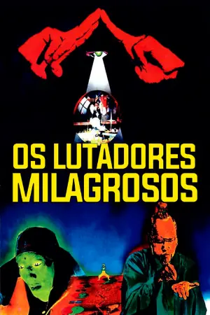 Os Lutadores Milagrosos