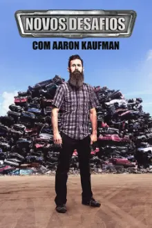 Novos Desafios com Aaron Kaufman