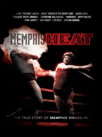 Memphis Heat: The True Story of Memphis Wrasslin'