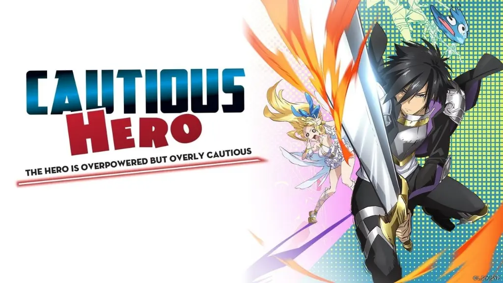 Cautious Hero: The Hero is Overpowered but Overly Cautious