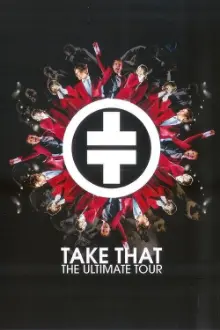 Take That: The Ultimate Tour