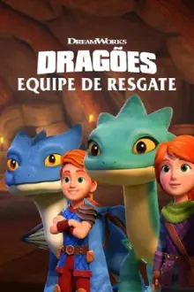 Dragões: Equipe de Resgate