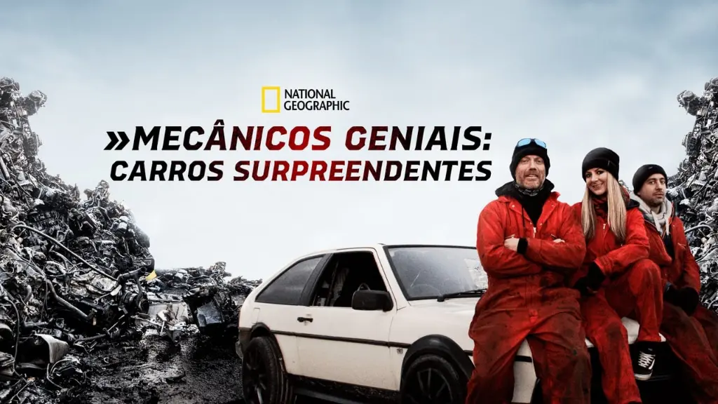 Mecânicos Geniais: Carros Surpreendentes