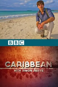 Caribbean with Simon Reeve