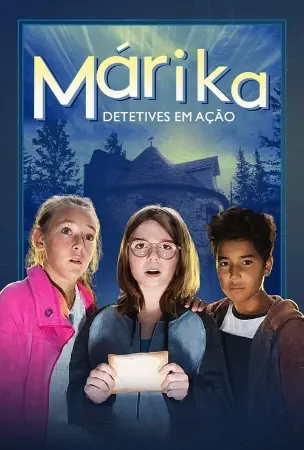 Márika: Detetives em Ação