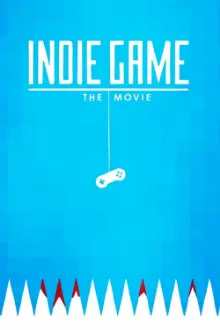 Indie Game: O Filme