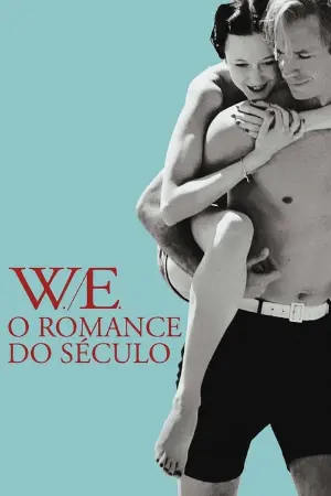 W.E.: O Romance do Século