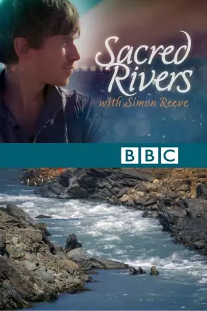 Sacred Rivers with Simon Reeve