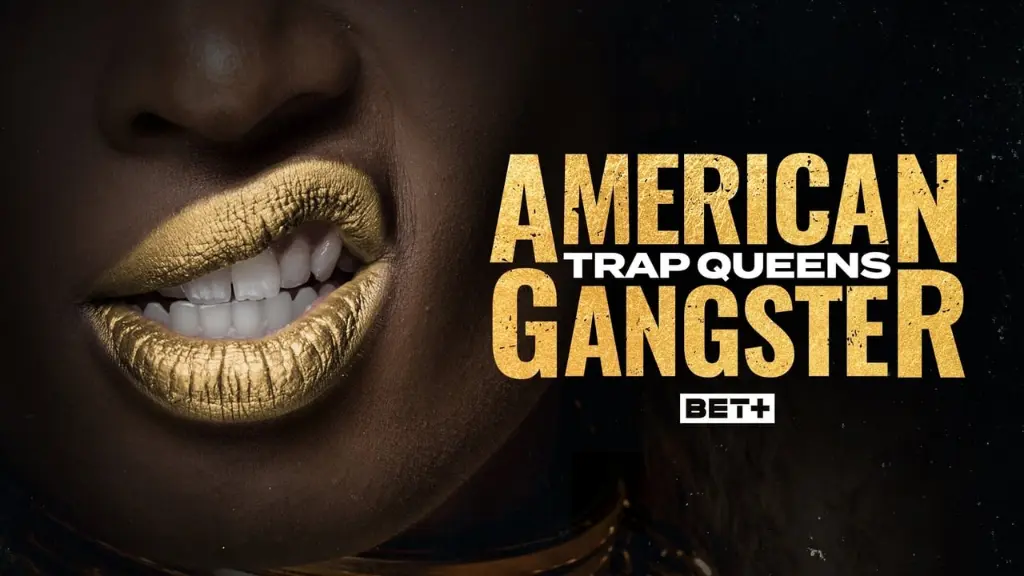 American Gangster: Trap Queens