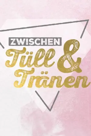 Zwischen Tüll und Tränen