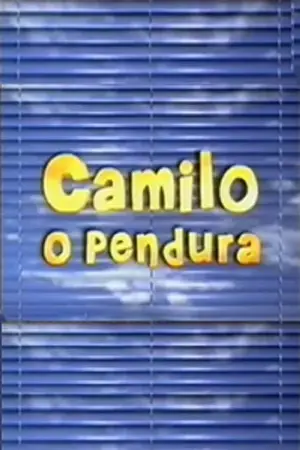 Camilo, O Pendura