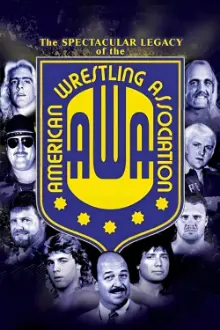 WWE: The Spectacular Legacy of the AWA