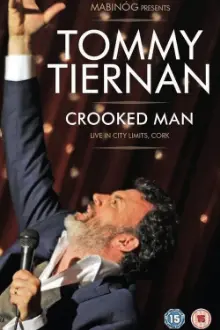 Tommy Tiernan: Crooked Man