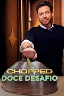 Chopped: Doce Desafio