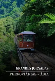 Grandes Jornadas Ferroviárias - Ásia