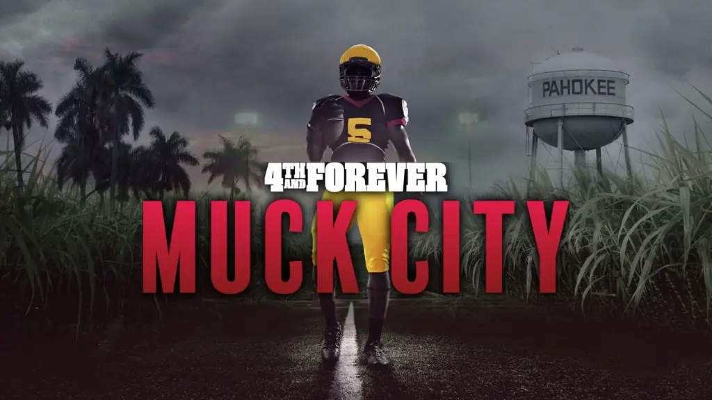 4th and Forever: Muck City