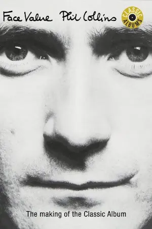 Classic Albums: Phil Collins | Face Value