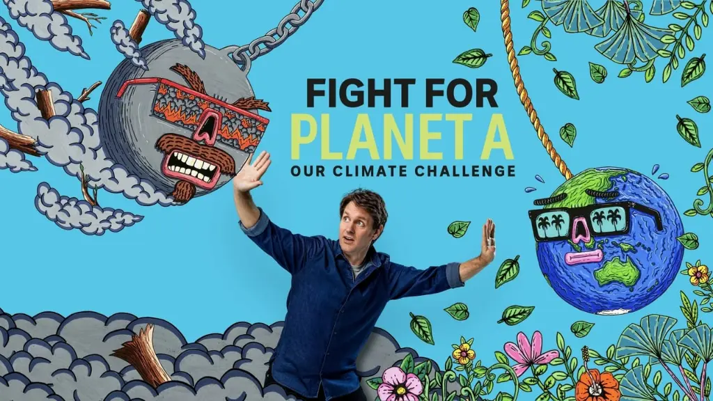 Fight for Planet A: Our Climate Challenge