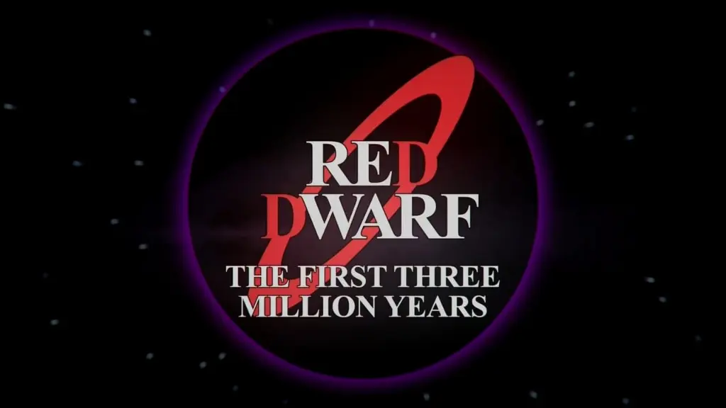 Red Dwarf: The First Three Million Years